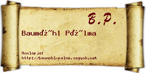 Baumöhl Pálma névjegykártya